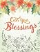 Color Your Blessings: A Christian Coloring Book for Relaxation, Inspiration and Stress Relief: Scripture Coloring Book with Psalm and Bible Verse ... Coloring Book for Adults) (Volume 1)