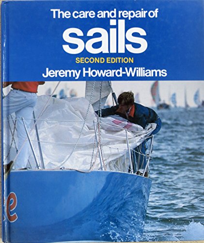 The Care and Repair of Sails 0914814060 Book Cover