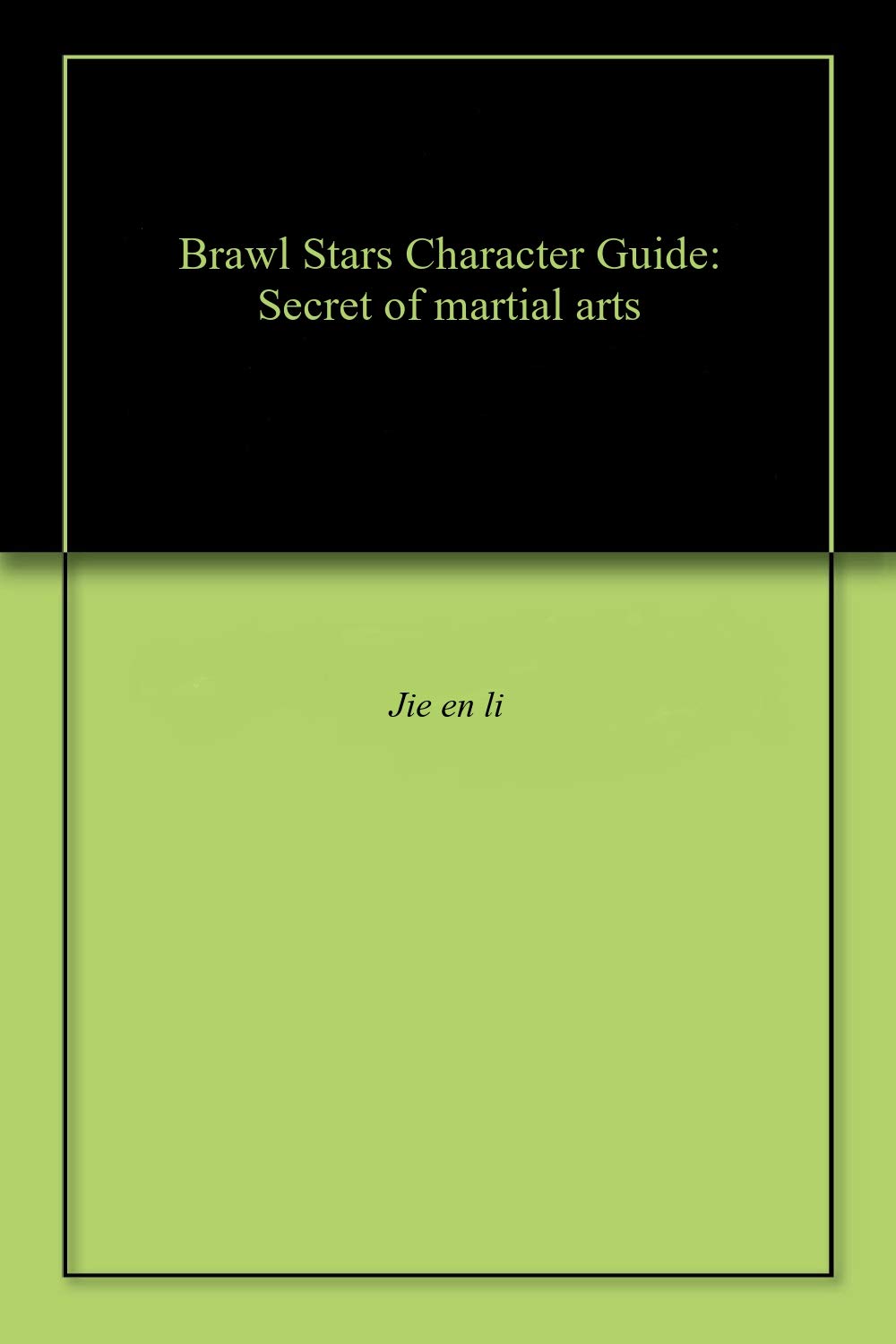 Amazon.com: Brawl Stars Character Guide: Secret of martial arts eBook ...