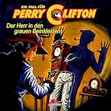  Der Herr in den grauen Beinkleidern (Ungekürzt)