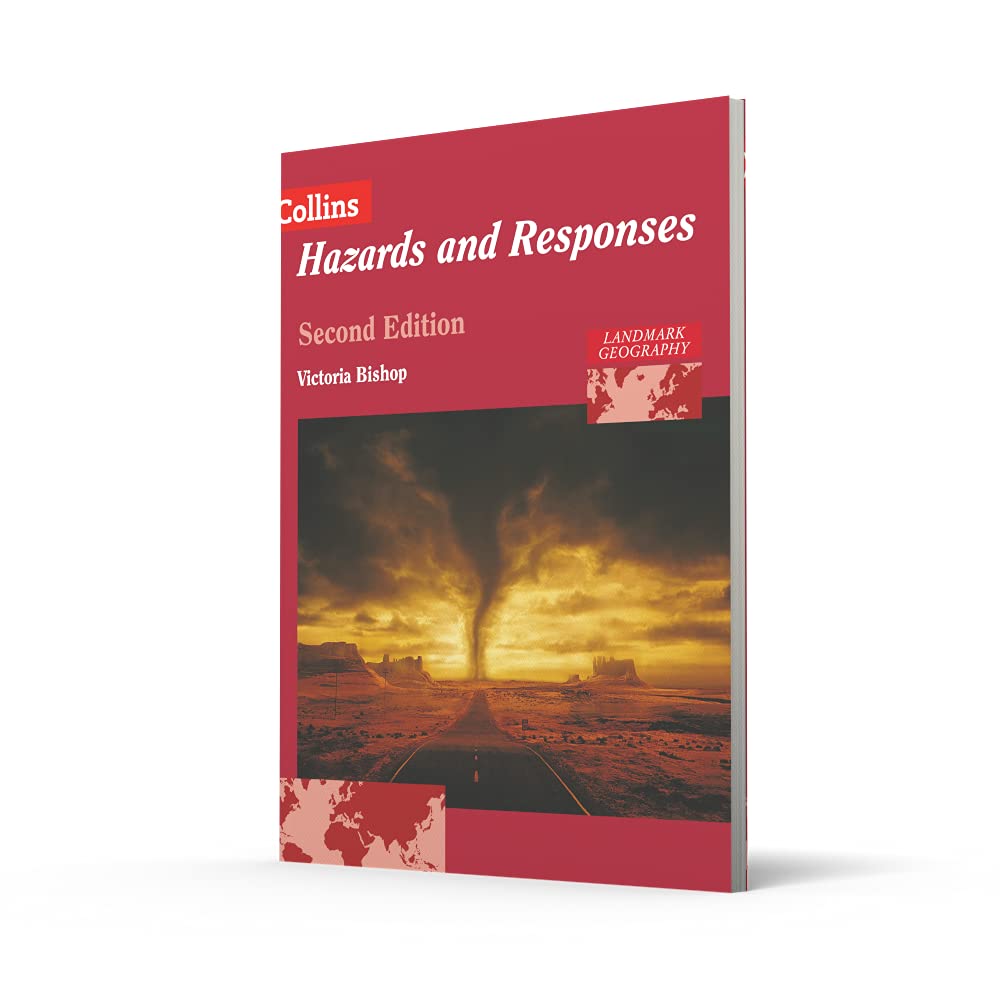 Landmark Geography Hazards and Responses: Part of this trusted Collins A Level Geography Series for complete coverage of this topic for the A Level specification