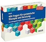 psychologischer berater werden  400 Fragen für systemische Therapie und Beratung: Von Auftragsklärung bis Möglichkeitskonstruktion. 90 Fragekarten mit Anleitung. Mit 20-seitigem Booklet (Beltz Therapiekarten)