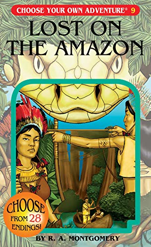 Lost on the Amazon (Choose Your Own Adventure #9) Lost on the Amazon (Choose Your Own Adventure #9)