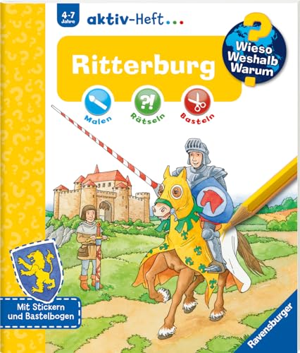 Wieso? Weshalb? Warum? aktiv-Heft - Ritterburg (Malen, rätseln, basteln ab 4 Jahre - mit Stickern und Bastelbogen)