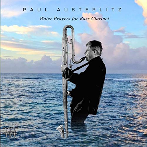 Paul Austerlitz Water Prayers for Bass Music
