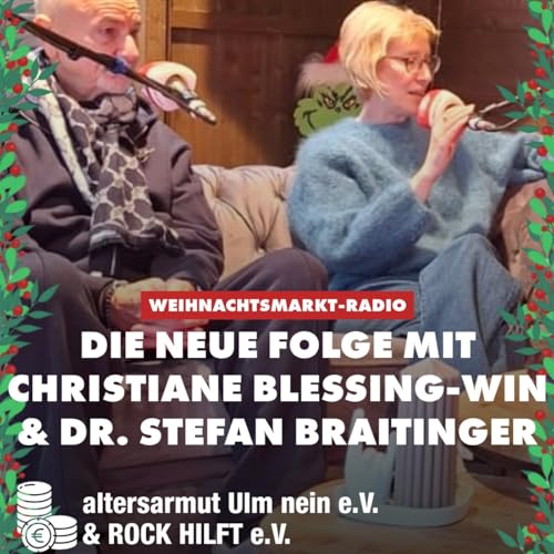 Das DONAU 3 FM Weihnachtsmarktradio mit Christiane Blessing-Win & Dr. Stefan Braitinger