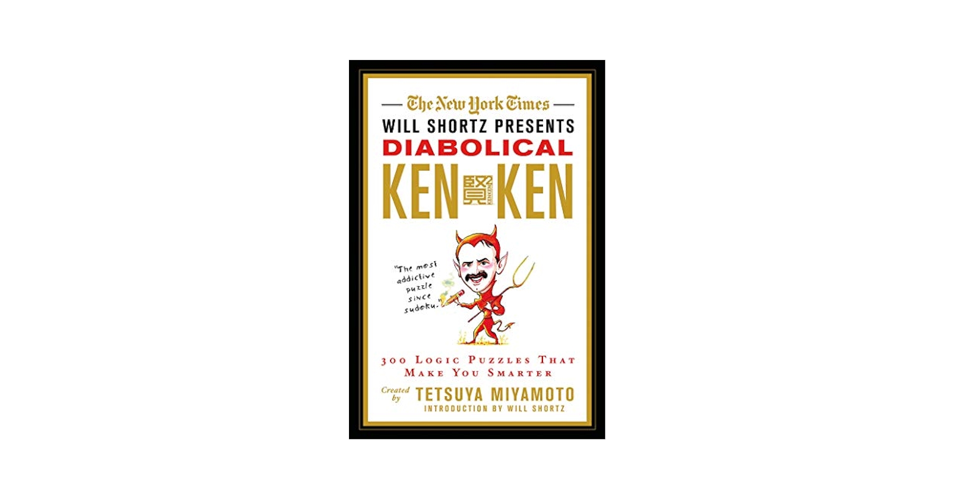 The New York Times Will Shortz Presents Diabolical KenKen