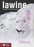  Lawine. Die 10 entscheidenden Gefahrenmuster erkennen: Praxis-Handbuch