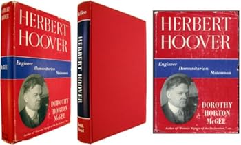 Hardcover Herbert Hoover: Engineer, humanitarian, statesman Book