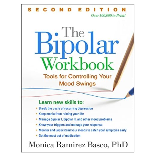 The Bipolar Workbook: Tools for Controlling Your Mood Swings