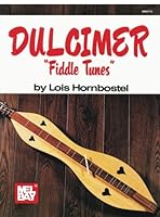 Dulcimer Fiddle Tunes: Mountain Dulcimer 0871665611 Book Cover