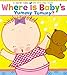 Where Is Baby's Yummy Tummy?: A Karen Katz Lift-the-Flap Book