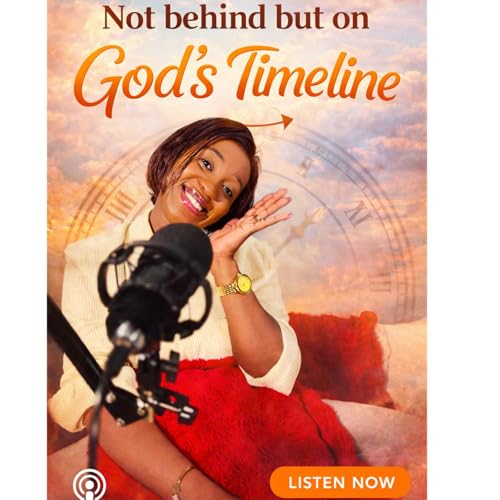 Not Behind but on Gods Timeline