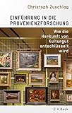 Einführung in die Provenienzforschung: Wie die Herkunft von Kulturgut entschlüsselt wird