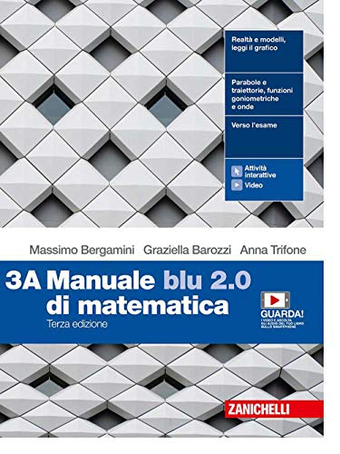 Manuale blu 2.0 di matematica. Per le Scuole superiori. Con e-book. Con espansione online (Vol. 3