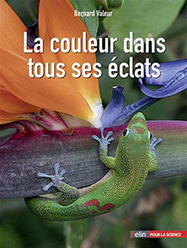 Télécharger La couleur dans tous ses éclats livre En ligne