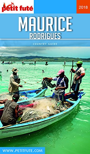 Télécharger MAURICE 2018 Petit Futé (Country Guide) Gratuit