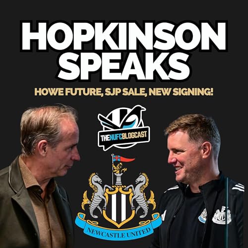 Hopkinson's big interview - Howe doubts, summer approach and SJP 'sale' explained