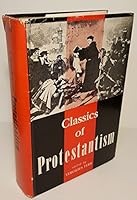 Classic of Protestantism B00ZQ18L04 Book Cover