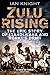 Zulu Rising: The Epic Story of iSandlwana and Rorke's Drift