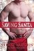 Saving Santa: A COBRA Securities Short Story (COBRA Securities Series)