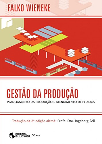 Gestão da produção: planejamento da produção e atendimento de pedidos