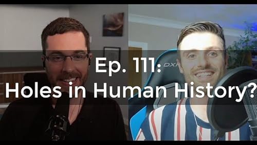 Ep. 111 - Is Civilization Older Than We Thought? | Michael Button