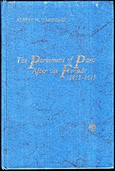 Hardcover The Parlement of Paris After the Fronde, 1653-1673 Book