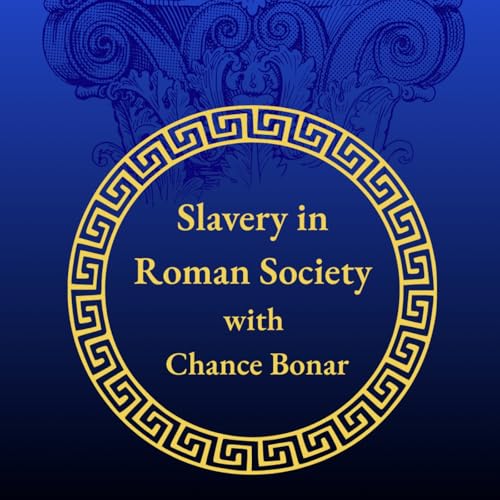Slavery in Roman Society