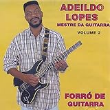  Mestre da Guitarra, Forró da Guitarra: Vol. 2