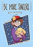 Be More Sincere: Lost and Found