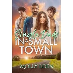Single Dads in a Small Town Audiolibro Por Molly Eden arte de portada