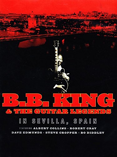 B.B. King & The Guitar Legends - In Sevilla, Spain [Alemania] [DVD]