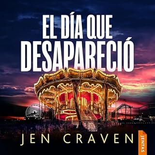 El d&iacute;a que Desapareci&oacute; Audiolibro Por Jen Craven arte de portada