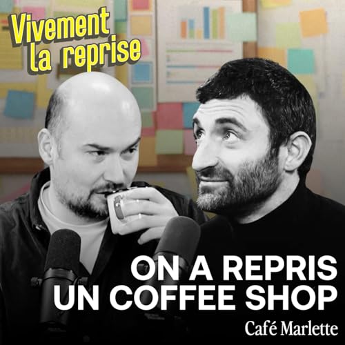 Comment reprendre un coffee shop au tribunal de commerce - Marlette