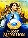 The Lost Medallion