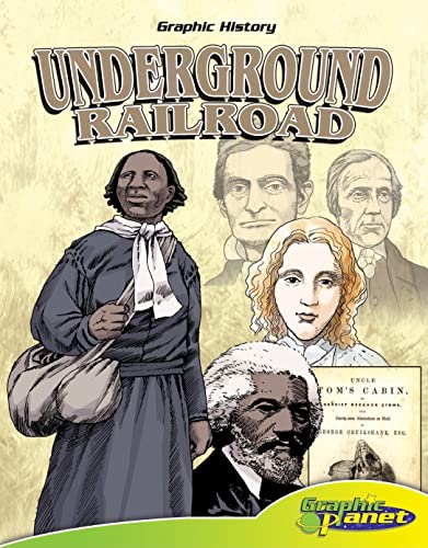 Underground Railroad (Graphic History Set 1)