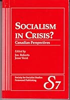 Socialism in crisis?: Canadian perspectives 1895686083 Book Cover