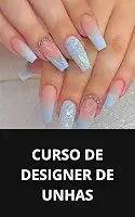 CURSO DE DESIGNER DE UNHAS