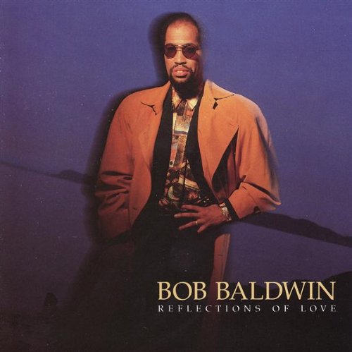 Reflections of Love [Audio CD] Baldwin, Bob