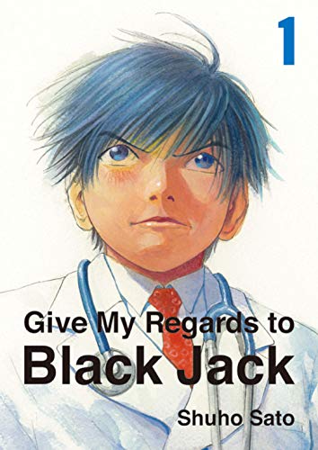 Give My Regards to Black Jack - Say Hello to Black Jack — Tome 1