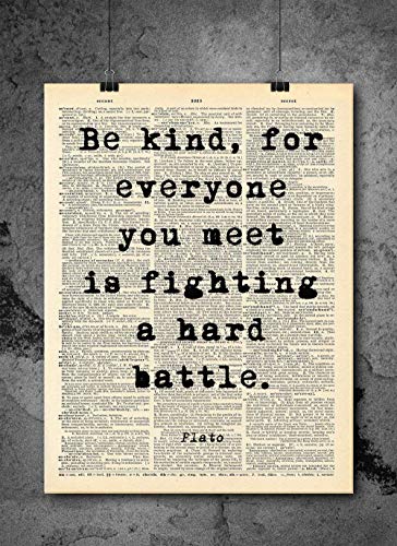 Plato -Everyone Is Fighting A Battle Quote - Dictionary Art Print - Vintage Dictionary Print 8x10 inch Home Vintage Art Wall Art for Home Wall For Living Room Bedroom Office Ready-to-Frame