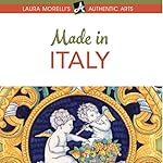 Cover of Made in Italy: A Shopper’s Guide to Italy’s Best Artisanal Traditions, from Murano Glass to Ceramics, Jewelry, Leather Goods, and More