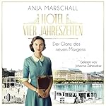 Hotel Vier Jahreszeiten – Der Glanz des neuen Morgens