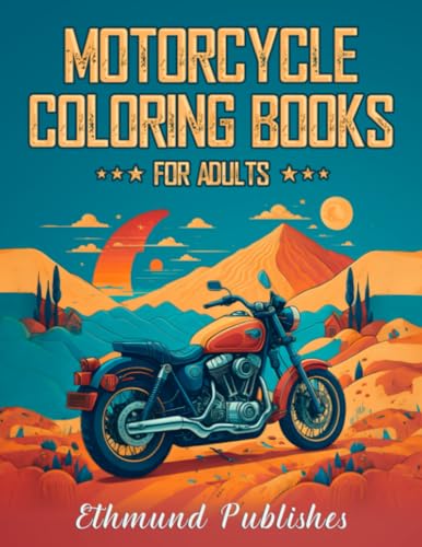 Motorcycle Coloring Books for Adults:: Over 30 perfect motorcycle drawings to color, relax, and unwind.