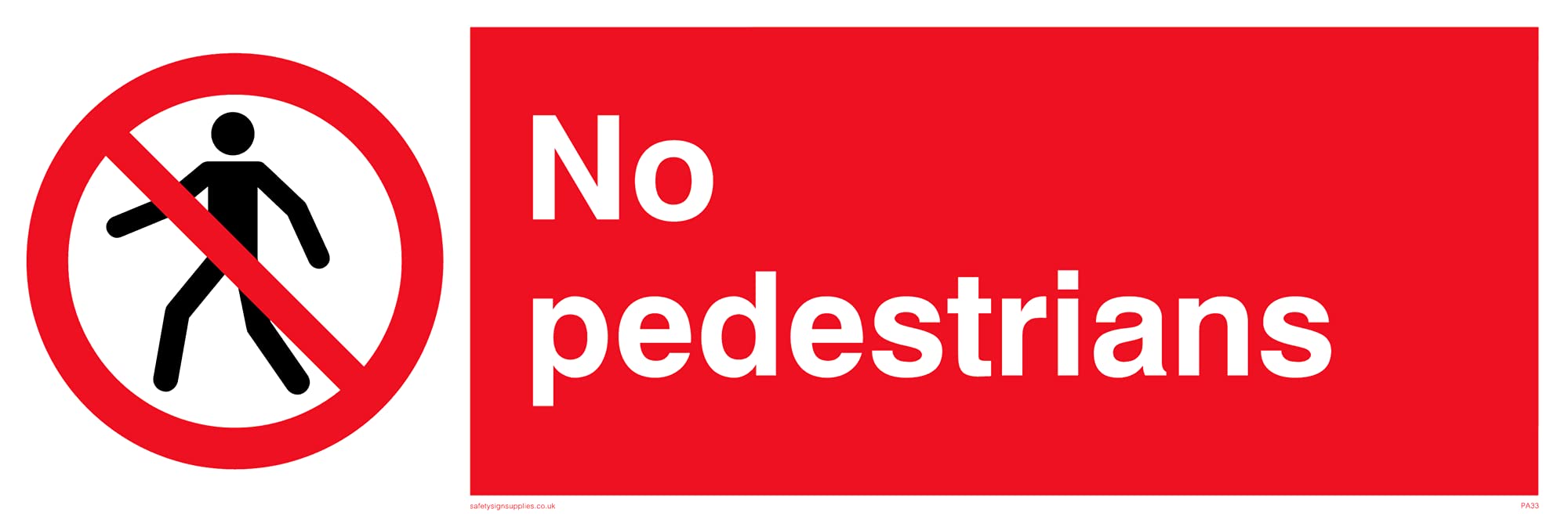 Pack of five - No Pedestrians Sign - 300x100mm - L31