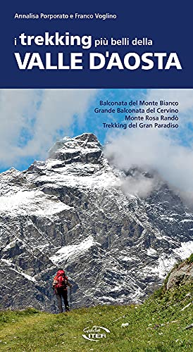 I trekking più belli della Valle d'Aost