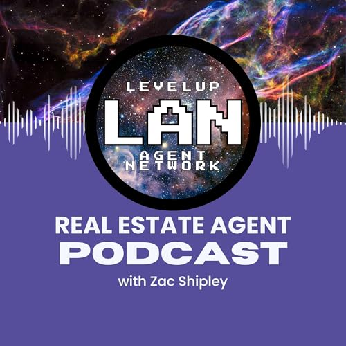 Couverture de LevelUp Agent Network with Zac Shipley