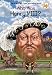 Who Was Henry VIII? (Who Was?)