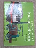 A Source Book of Locomotives B009V0GAQI Book Cover